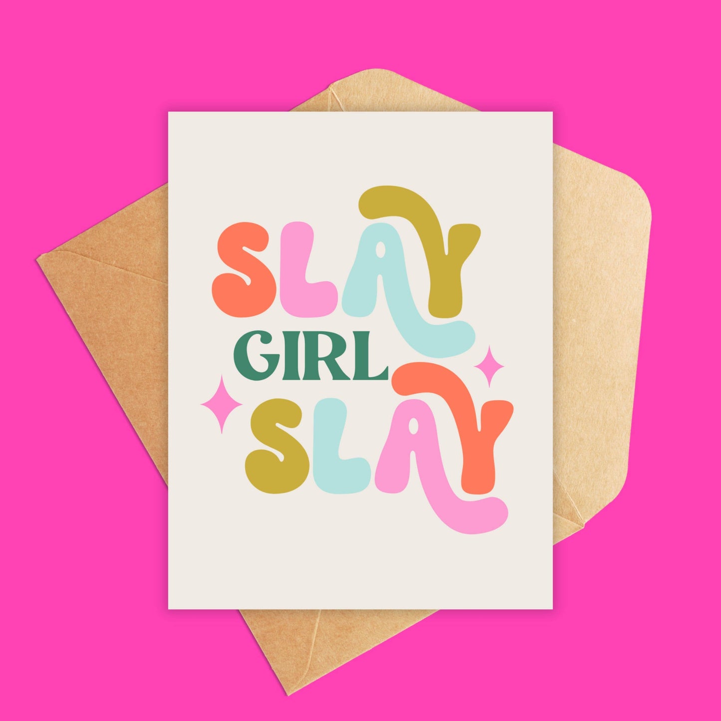 Slay Girl Slay Card