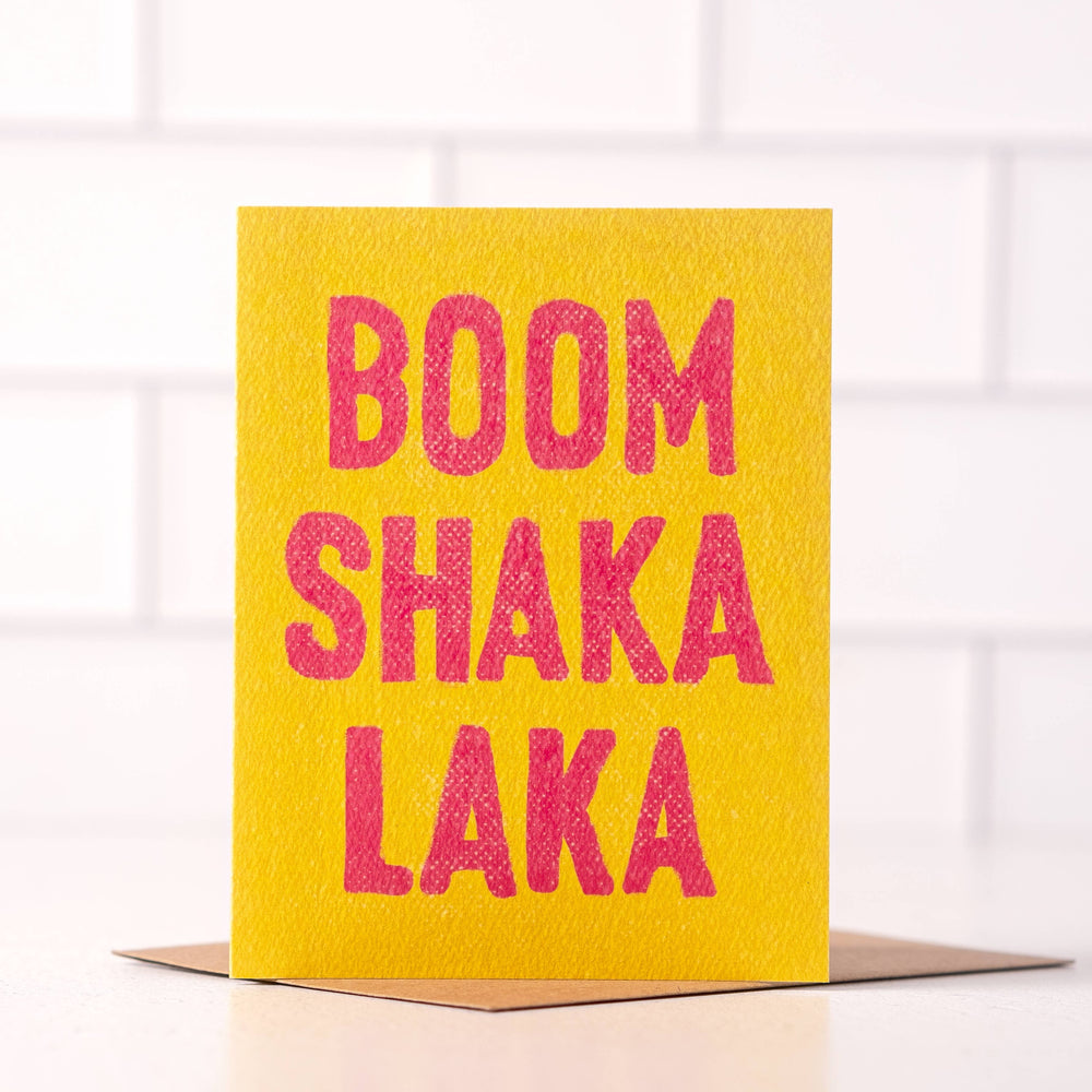 Boom shaka laka - Fun cheeky Congratulations Card