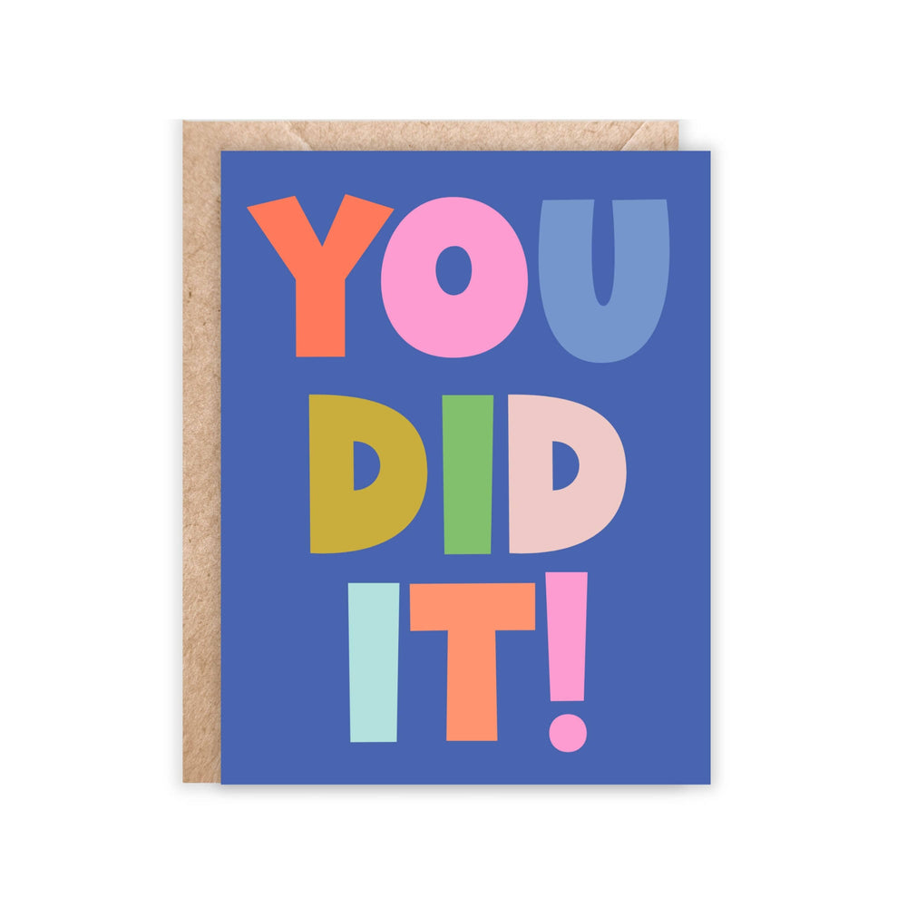 You Did It Greeting Card