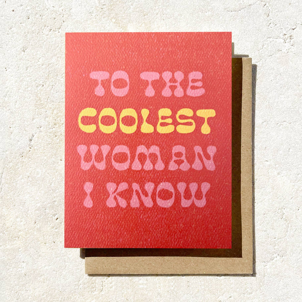 To the Coolest Woman I Know - Fall Birthday Friendship Card