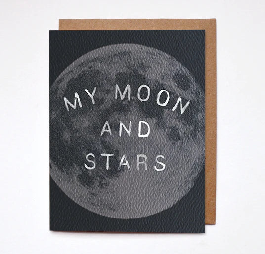 My Moon And Stars - Astronomy Love Card